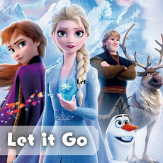 Let it go - 冰雪奇緣主題曲